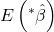 \displaystyle E\left( {{}^*\hat \beta } \right)