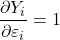 \displaystyle \frac{{\partial {Y_i}}}{{\partial {\varepsilon _i}}} = 1
