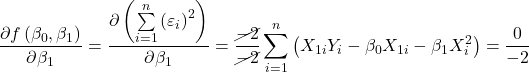 \displaystyle \frac{{\partial f\left( {{\beta _0},{\beta _1}} \right)}}{{\partial {\beta _1}}} = \frac{{\partial \left( {\sum\limits_{i = 1}^n {{{\left( {{\varepsilon _i}} \right)}^2}} } \right)}}{{\partial {\beta _1}}} = \frac{{\cancel{{ - 2}}}}{{\cancel{{ - 2}}}}\sum\limits_{i = 1}^n {\left( {{X_{1i}}{Y_i} - {\beta _0}{X_{1i}} - {\beta _1}X_i^2} \right)} = \frac{0}{{ - 2}}