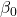 \displaystyle {\beta _0}