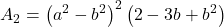 \displaystyle {A_2} = {\left( {{a^2} - {b^2}} \right)^2}\left( {2 - 3b + {b^2}} \right)