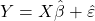 \displaystyle Y = X\hat \beta  + \hat \varepsilon  