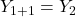 \displaystyle {Y_{1 + 1}} = {Y_2}