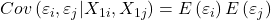 \displaystyle Cov\left( {{\varepsilon _i},{\varepsilon _j}|{X_{1i}},{X_{1j}}} \right) = E\left( {{\varepsilon _i}} \right)E\left( {{\varepsilon _j}} \right)