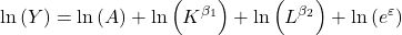 \displaystyle \ln \left( Y \right) = \ln \left( A \right) + \ln \left( {{K^{{\beta _1}}}} \right) + \ln \left( {{L^{{\beta _2}}}} \right) + \ln \left( {{e^\varepsilon }} \right)
