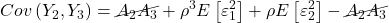 \displaystyle Cov\left( {{Y_2},{Y_3}} \right) = \cancel{{{A_2}{A_3}}} + {\rho ^3}E\left[ {\varepsilon _1^2} \right] + \rho E\left[ {\varepsilon _2^2} \right] - \cancel{{{A_2}{A_3}}}