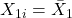 \displaystyle {X_{1i}} = {\bar X_1}