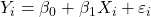 \displaystyle {Y_i} = {\beta _0} + {\beta _1}{X_i} + {\varepsilon _i}