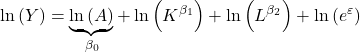 \displaystyle \ln \left( Y \right) = \underbrace {\ln \left( A \right)}_{{\beta _0}} + \ln \left( {{K^{{\beta _1}}}} \right) + \ln \left( {{L^{{\beta _2}}}} \right) + \ln \left( {{e^\varepsilon }} \right)