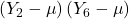 \displaystyle \left( {{Y_2} - \mu } \right)\left( {{Y_6} - \mu } \right)