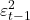 \displaystyle \varepsilon _{t - 1}^2