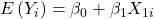\displaystyle E\left( {{Y_i}} \right) = {\beta _0} + {\beta _1}{X_{1i}}