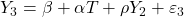 \displaystyle {Y_3} = \beta  + \alpha T + \rho {Y_2} + {\varepsilon _3}