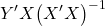 \displaystyle Y'X{\left( {X'X} \right)^{ - 1}}