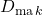 {D_{\operatorname{ma} k}}