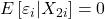 \displaystyle E\left[ {{\varepsilon _i}|{X_{2i}}} \right] = 0
