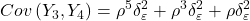 \displaystyle Cov\left( {{Y_3},{Y_4}} \right) = {\rho ^5}\delta _\varepsilon ^2 + {\rho ^3}\delta _\varepsilon ^2 + \rho \delta _\varepsilon ^2