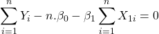 \displaystyle \sum\limits_{i = 1}^n {{Y_i}}  - n.{\beta _0} - {\beta _1}\sum\limits_{i = 1}^n {{X_{1i}}}  = 0